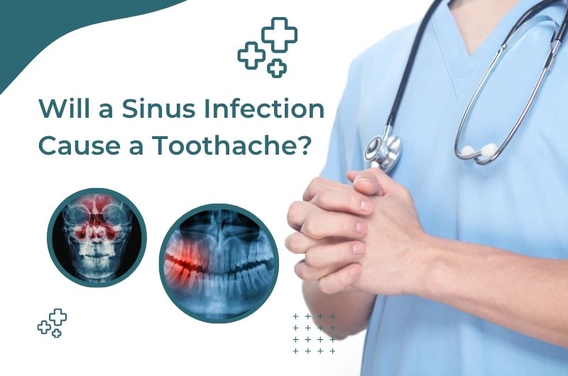 Will a sinus infection cause a toothache?